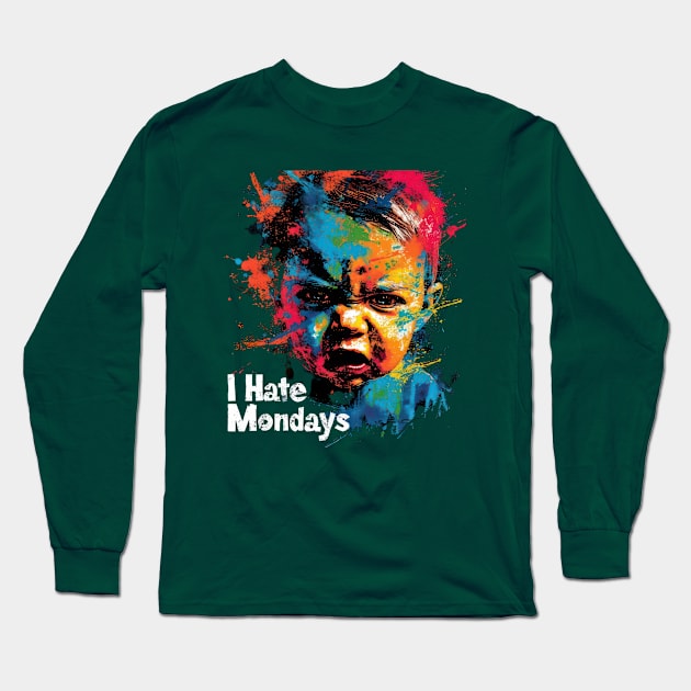 I Hate Mondays Long Sleeve T-Shirt by TooplesArt